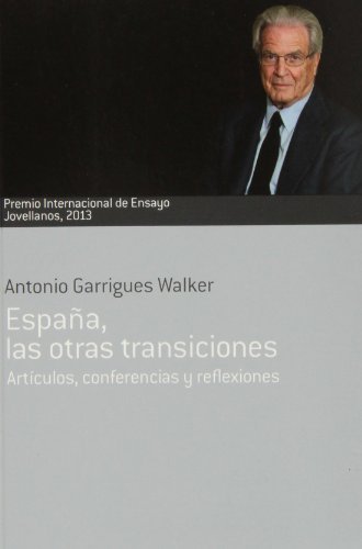 Knjiga España, las otras transiciones Garrigues Walker