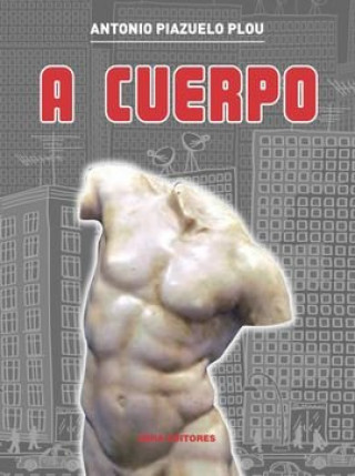 Knjiga A cuerpo Piazuelo Plou