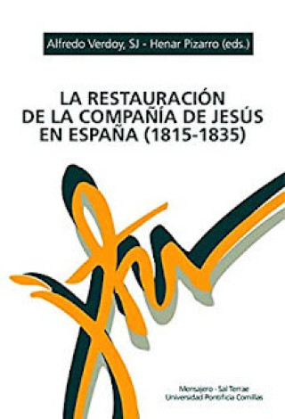 Книга La restauración de la Compañía de Jesús en España (1815-1835) 