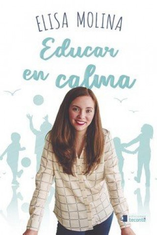 Book Educar en calma Molina