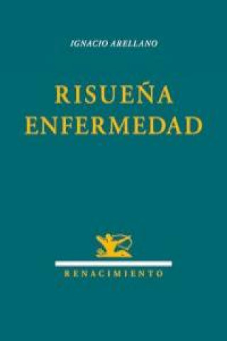 Knjiga Risueña enfermedad Arellano Ayuso