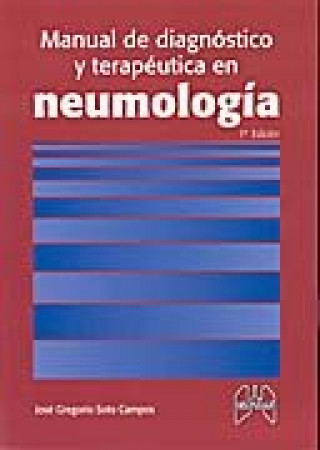 Kniha Manual de diagnóstico y terapéutica en neumolog­a SOTO CAMPOS