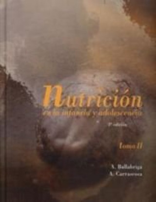 Kniha NUTRICIóN EN LA INFANCIA Y ADOLESCENCIA BALLABRIGA