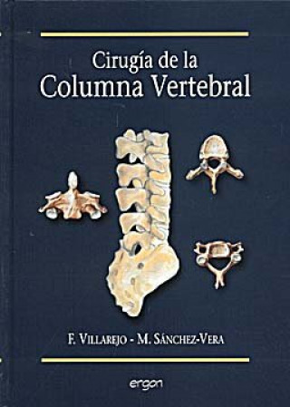 Könyv Cirug­a de la columna vertebral VILLAREJO ORTEGA