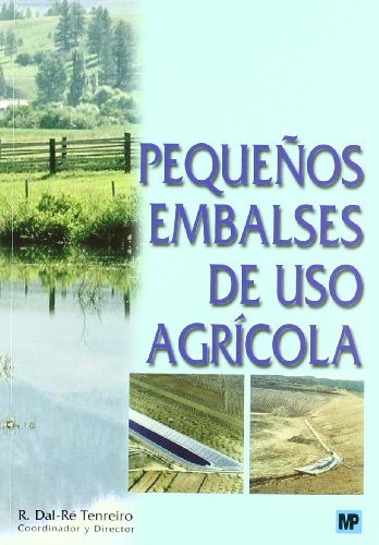 Книга Pequeños embalses de uso agrícola DAL-RE TENREIRO