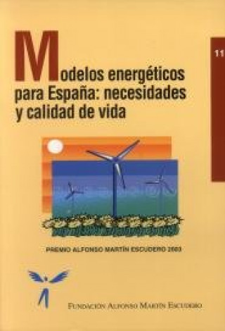 Carte Modelos energéticos para España, Los: necesidades y calidad de vida ALONSO