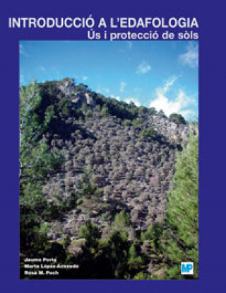 Kniha Introducció a l'edafologia. Ús i protecció de sòls LOPEZ-ACEVEDO REGUERIN