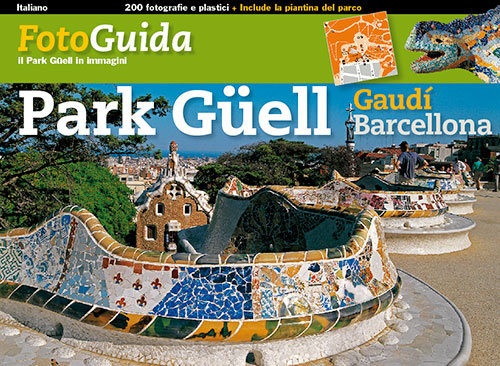 Kniha Il Park Güell in immagini Liz Rodríguez