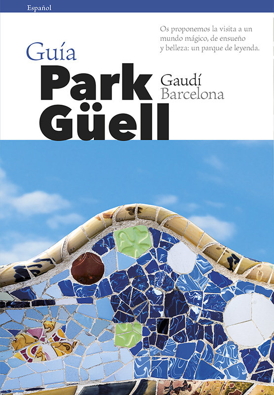 Kniha Park Güell, guía Liz Rodríguez