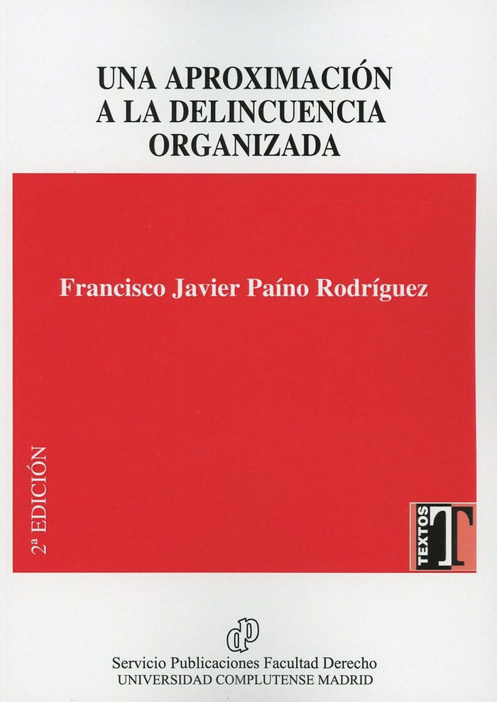 Книга Una aproximación a la delincuencia organizada Paíno Rodríguez