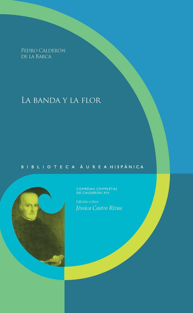 Книга LA BANDA Y LA FLOR PEDRO CALDERON DE LA BARCA