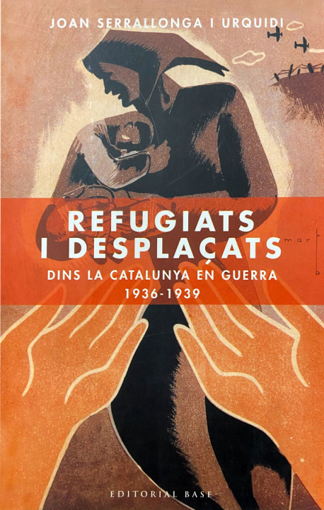 Książka Refugiats i desplaçats Serrallonga i Urquidi