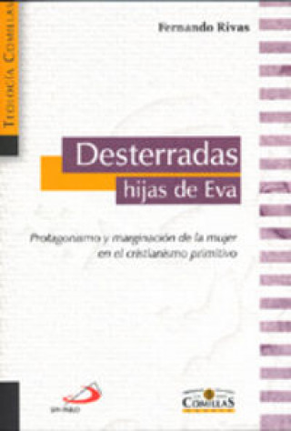 Livro Desterradas hijas de Eva Rivas Rebaque