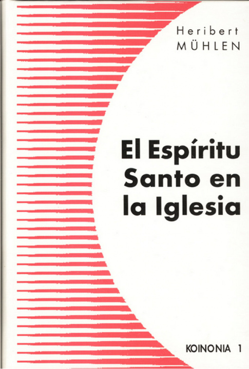 Könyv El Espíritu Santo en la Iglesia Mühlen