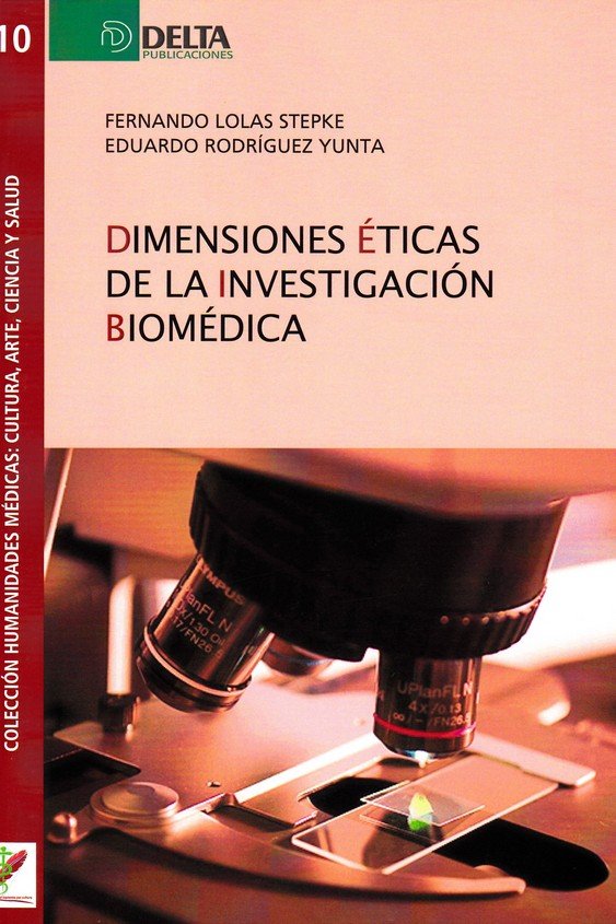 Carte DIMENSIONES ETICAS DE LA INVESTIGACION BIOMEDICA LOLAS STEPKE
