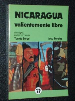 Book Nicaragua valientemente libre Borge
