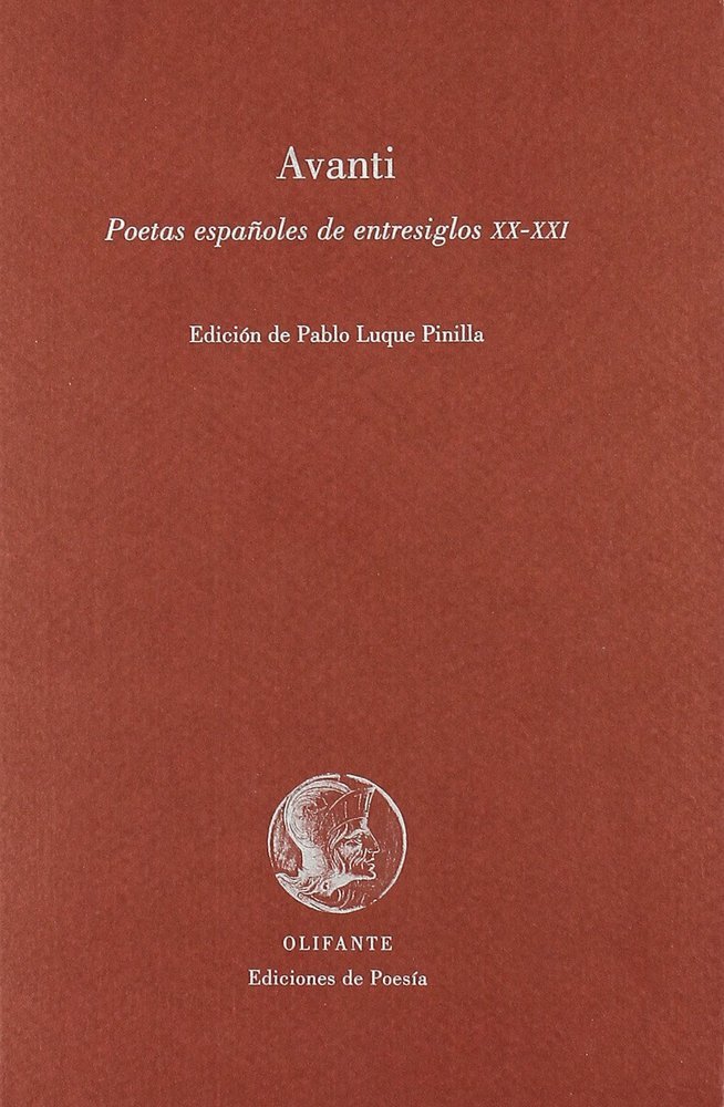 Kniha AVANTI : POETAS ESPAÑOLES DE ENTRESIGLOS XX-XXI LUQUE PINILLA