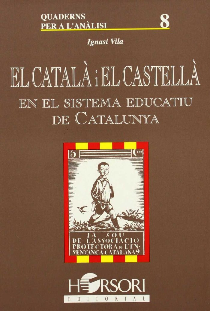 Kniha El català i el castellà en el sistema educatiu de Catalunya Vila