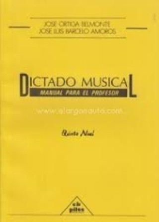 Knjiga Dictado Musical. Profesor 3º y 4º Ortiga - Barceló