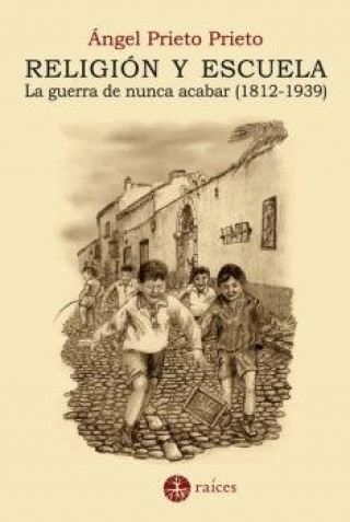 Kniha Religión y escuela Ángel Prieto Prieto