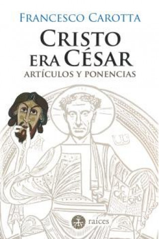 Kniha CRISTO ERA CESAR CAROTTA