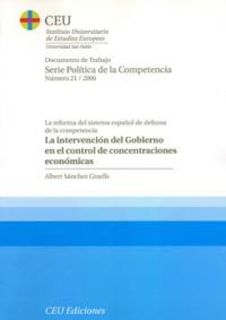 Könyv La intervención del Gobierno en el control de concentraciones económicas Sánchez Graells