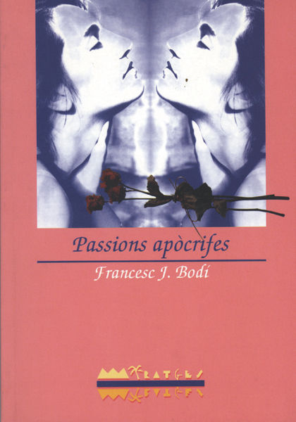 Knjiga Passions apòcrifes BODI BENEYTO