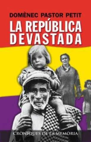 Buch La república devastada PASTOR PETIT