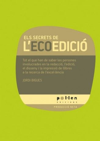 Buch Els secrets de l'ecoedició. Jordi Bigues