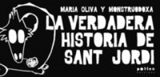 Könyv La verdadera historia de Sant Jordi Acereda Cobo