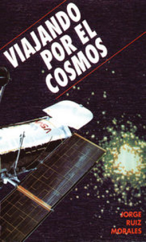 Livro Viajando por el cosmos Ruiz Morales