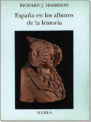 Kniha España en los albores de la historia Harrison
