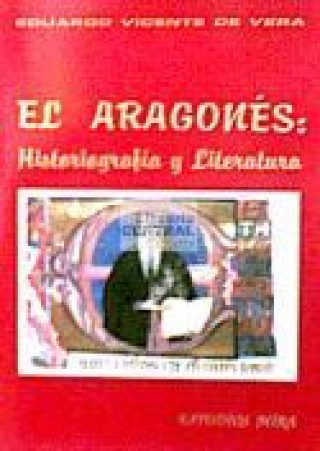 Boek El aragonés VICENTE DE VERA