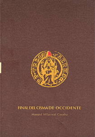 Knjiga Final del cisma de Occidente Villarreal Casalta