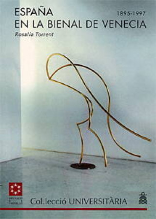 Kniha España en la bienal de Venecia (1895-1997) Torrent