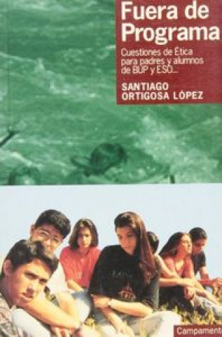 Knjiga FUERA DE PROGRAMA SANTIAGO ORTIGOSA LóPEZ