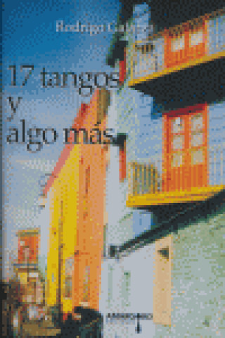 Kniha 17 tangos y algo más Galarza