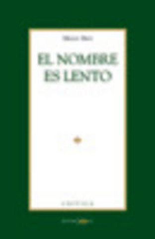 Buch NOMBRE ES LENTO MORI MENENDEZ