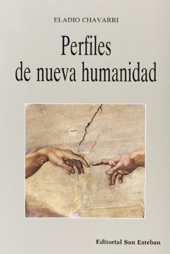 Kniha Perfiles de nueva humanidad. CHÁVARRI LÓPEZ DE DICASTILLO