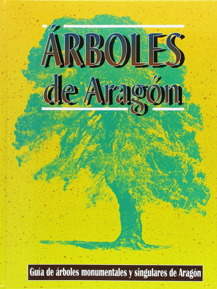 Kniha Arboles de Aragón ARAGON. DIRECCION GENERAL DEL