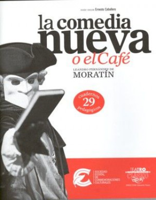 Книга La comedia nueva o el café Fernández de Moratín