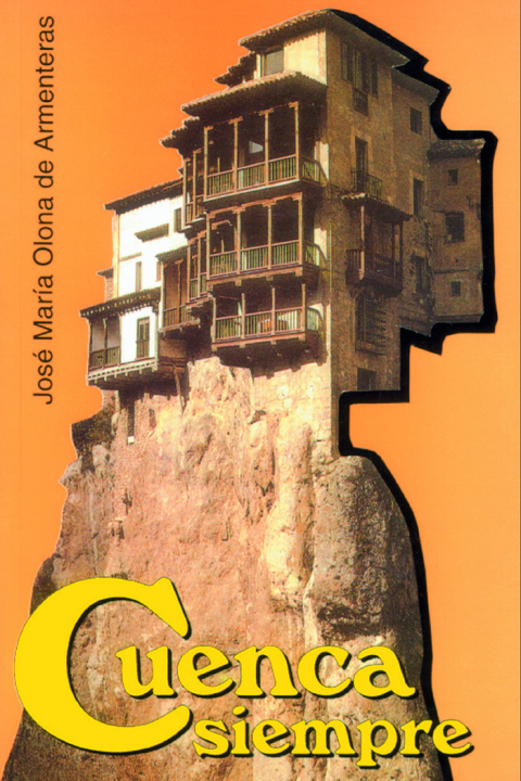 Knjiga CUENCA SIEMPRE OLONA de ARMENTERAS