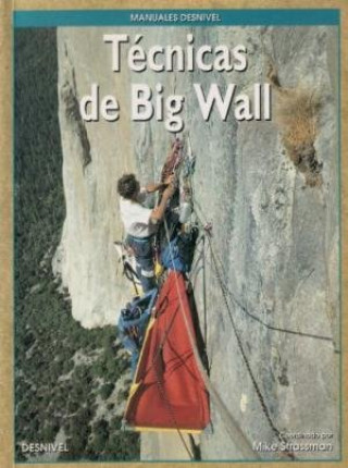 Kniha Técnicas de big wall BRIDWELL
