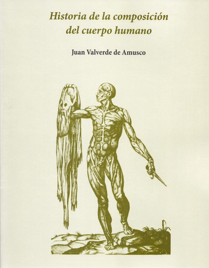 Knjiga HISTORIA DE LA COMPOSICION DEL CUERPO HUMANO VALVERDE DE HAMUSCO