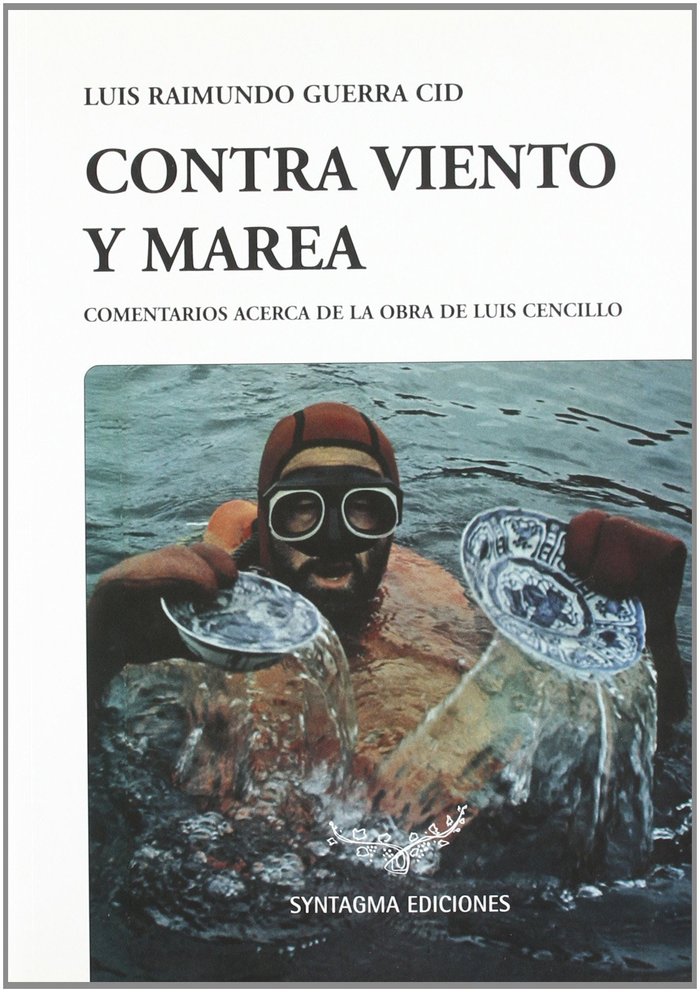 Kniha CONTRA VIENTO Y MAREA RAIMUNDO GUERRA