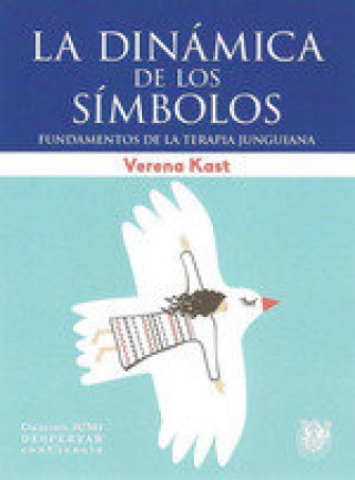 Kniha LA DINÁMICA DE LOS SÍMBOLOS Kast