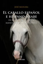 Könyv El caballo español e hispano-árabe Aguilera Pleguezuelo