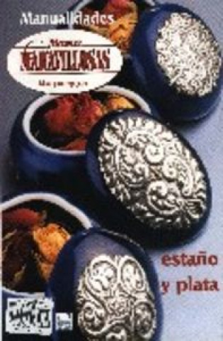 Könyv Estaño y plata IV 