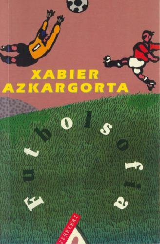 Knjiga FUTBOLSOFIA AZKARGORTA