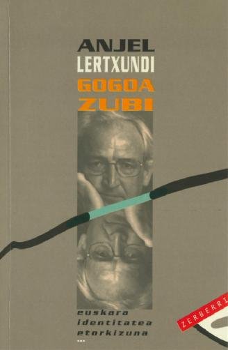 Buch GOGOA ZUBI LERTXUNDI ESNAL